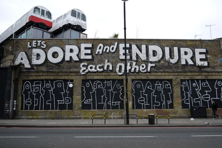 London, Great Eastern Street, Let's Adore and Endure Each Others